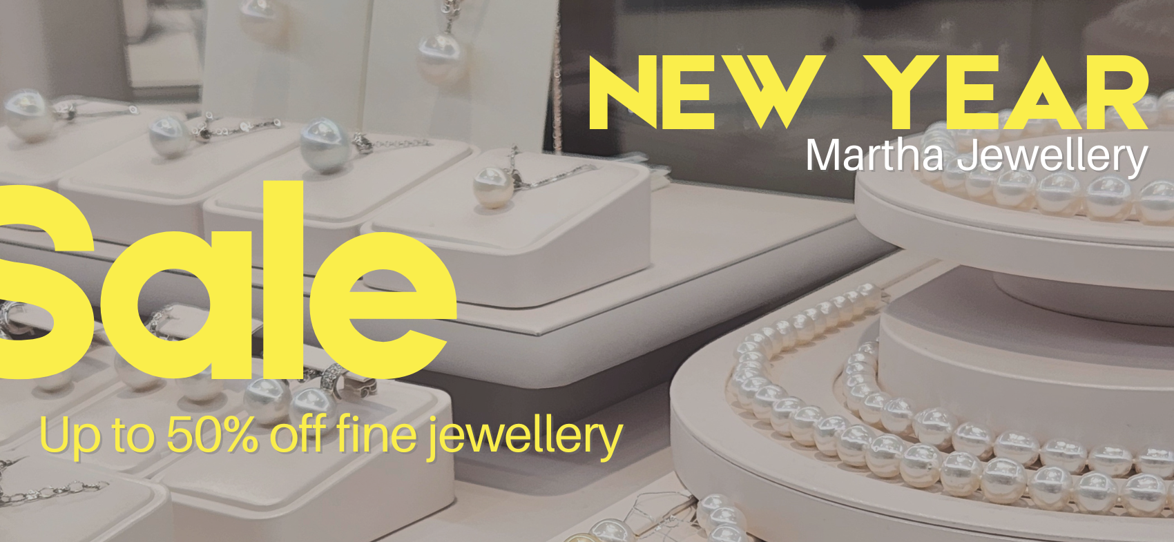 Martha Jewellery New Year Sale